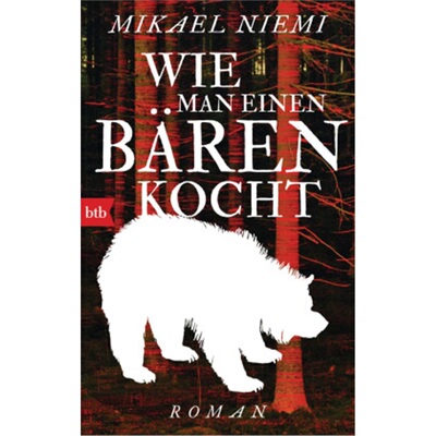 预订不退不换德语Wie man einen Baren kocht[9783442771400]