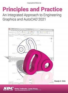预订Principles and Practice An Integrated Approach to Engineering Graphics and AutoC[9781630573546]