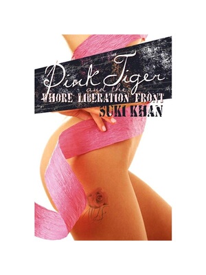 按需印刷Pink Tiger and the Whore Liberation Front[9781440122859]