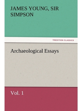 按需印刷Archaeological Essays, Vol. 1[9783847222637]