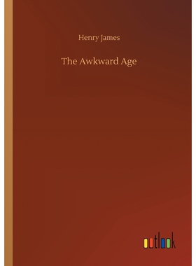 按需印刷不退不换The Awkward Age[9783732694976]