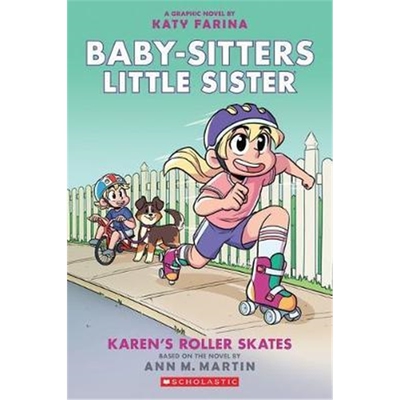 学乐 保姆小妹系列漫画 英文原版 Karen's Roller Skates (Baby-sitters Little Sister Graphic Novel #2): A Graphix Book