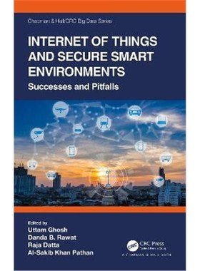 按需印刷Internet of Things and Secure Smart Environments:Successes and Pitfalls[9780367266394]