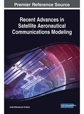 按需印刷Recent Advances in Satellite Aeronautical Communications Modeling[9781522582144]