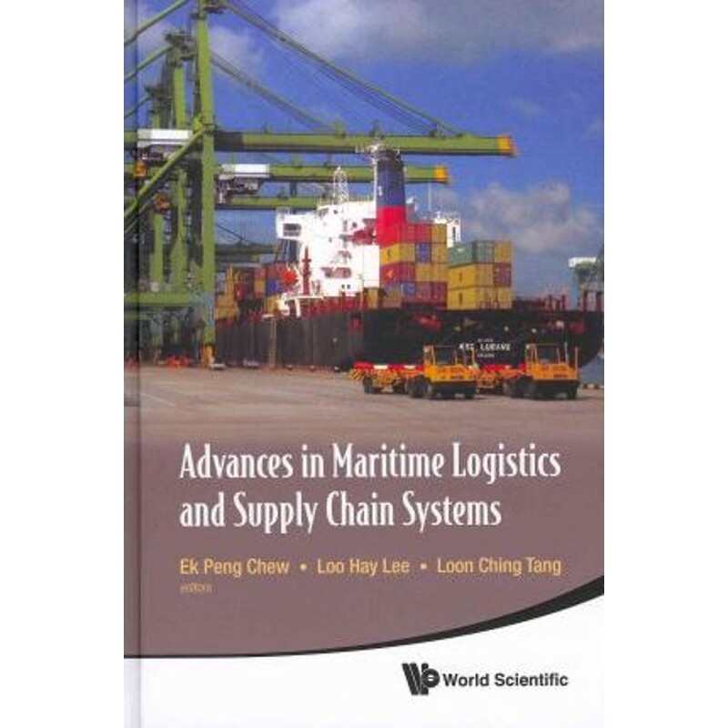 按需印刷不退不换Advances in Maritime Logistics and Supply Chain Systems[9789814329859]