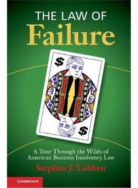 按需印刷The Law of Failure:A Tour Through the Wilds of American Business Insolvency Law[9781107190290]