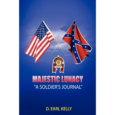 按需印刷不退不换Majestic Lunacy - A Soldier's Journal[9780557155125]
