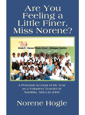 按需印刷Are You Feeling a Little Finer, Miss Norene?[9781463401207]