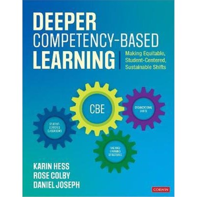 按需印刷Deeper Competency-Based Learning:Making Equitable, Student-Centered, Sustainable Shifts[9781544397061]