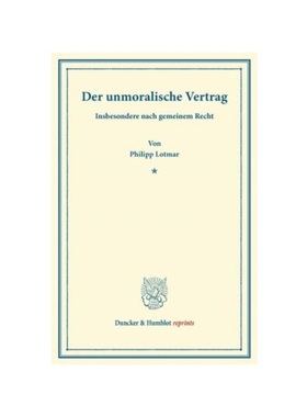 预订【德语】Der unmoralische Vertrag.:Insbesondere nach gemeinem Recht.