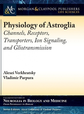 按需印刷Physiology of Astroglia[9781615046720]