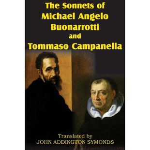 按需印刷The Sonnets of Michael Angelo Buonarotti and Tommaso Campanella[9781612031149]