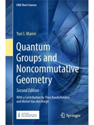 预订Quantum Groups and Noncommutative Geometry