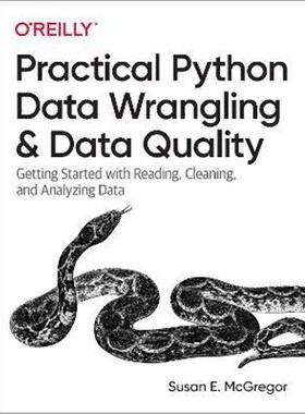 预订Practical Python Data Wrangling and Data Quality:Getting Started with Reading, Cleaning, and Analyzing Data