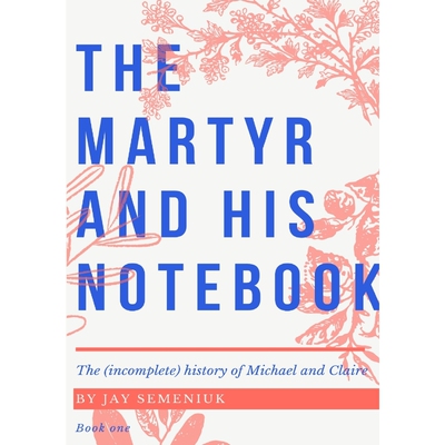 按需印刷不退不换The Martyr and his Notebook[9781794804913]