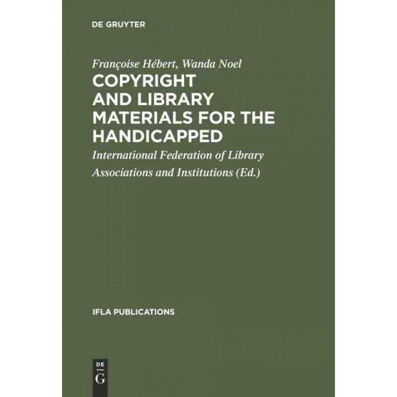 按需印刷不退不换DGYT Copyright and library materials for the handicapped[9783598203817]
