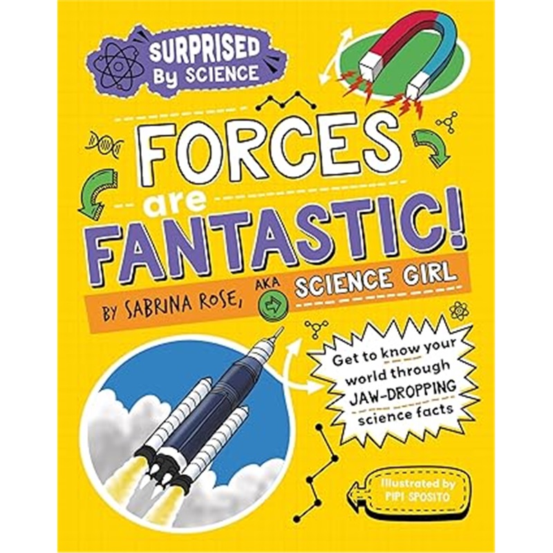现货Surprised by Science: Forces are Fantastic![9781526326003]