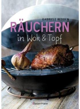 预订【德语】 Räuchern in Wok & Topf:Einfache Rezepte für einzigartige Geschmackserlebn