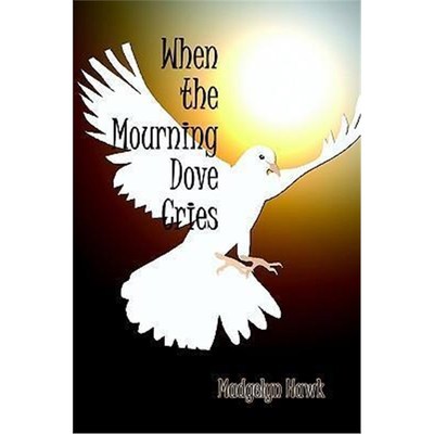按需印刷When the Mourning Dove Cries[9781410740007]