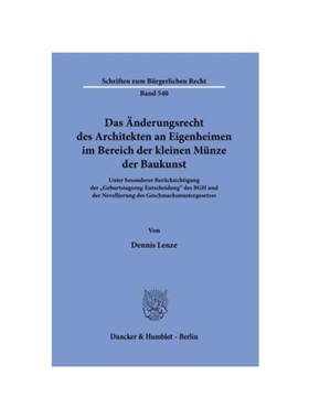 预订【德语】Das ?nderungsrecht des Architekten an Eigenheimen im Bereich der kleinen Münze der Baukunst.:Unter besonder
