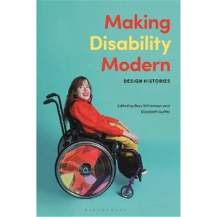 Design Modern Histories Disability 预订Making