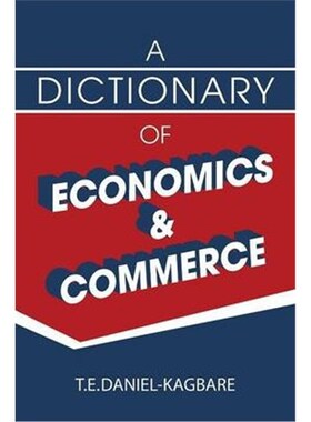 按需印刷A Dictionary of Economics and Commerce[9781491862537]