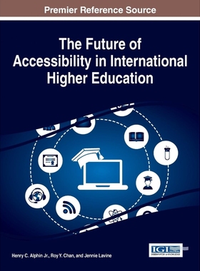 按需印刷The Future of Accessibility in International Higher Education[9781522525608]