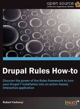 按需印刷Drupal Rules How-To[9781849519984]