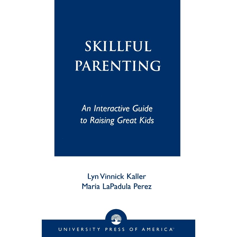 按需印刷不退不换Skillful Parenting[9780761823346]