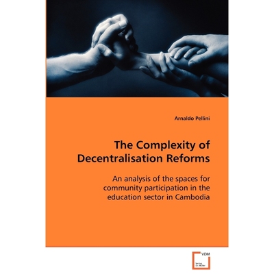 按需印刷The Complexity of Decentralisation Reforms[9783639084368]