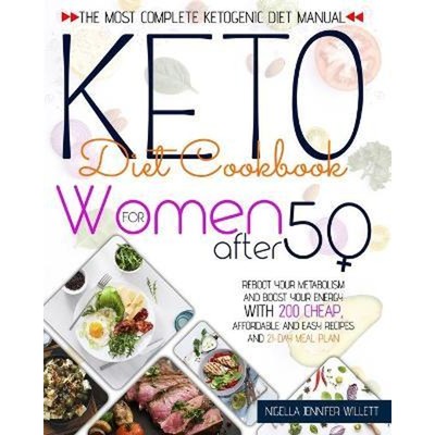 预订Keto Diet Cookbook for Women After 50:The Most Effective Ketogenic Diet Manual Reboot Your Metabolism And Boost Your