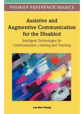 按需印刷不退不换Assistive and Augmentive Communication for the Disabled[9781609605414]
