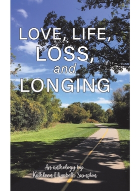 按需印刷Love, Life, Loss, and Longing[9780228833222]