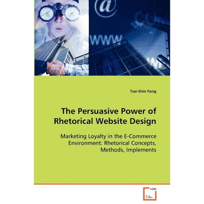 按需印刷The Persuasive Power of Rhetorical Website Design[9783639084290]