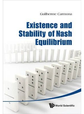 按需印刷不退不换Existence and Stability of Nash Equilibrium[9789814390651]