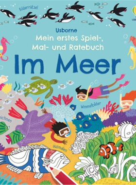 预订【德语】 Mein erstes Spiel-, Mal- und Ratebuch: Im Meer[9781789416398]
