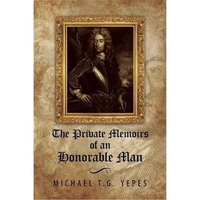 按需印刷不退不换The Private Memoirs of an Honorable Man[9781499055351]