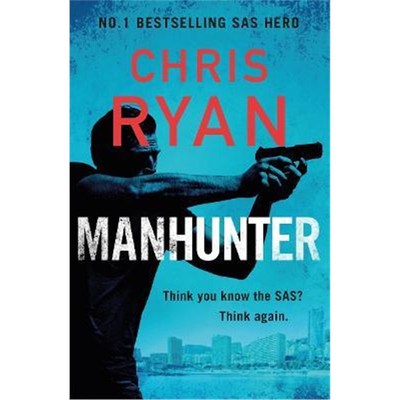 预订Manhunter:The explosive new thriller from the No.1 bestselling SAS hero