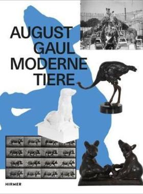 预订【德语】 August Gaul:Moderne Tiere