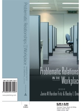 预订Problematic Relationships in the Workplace[9780820474007]