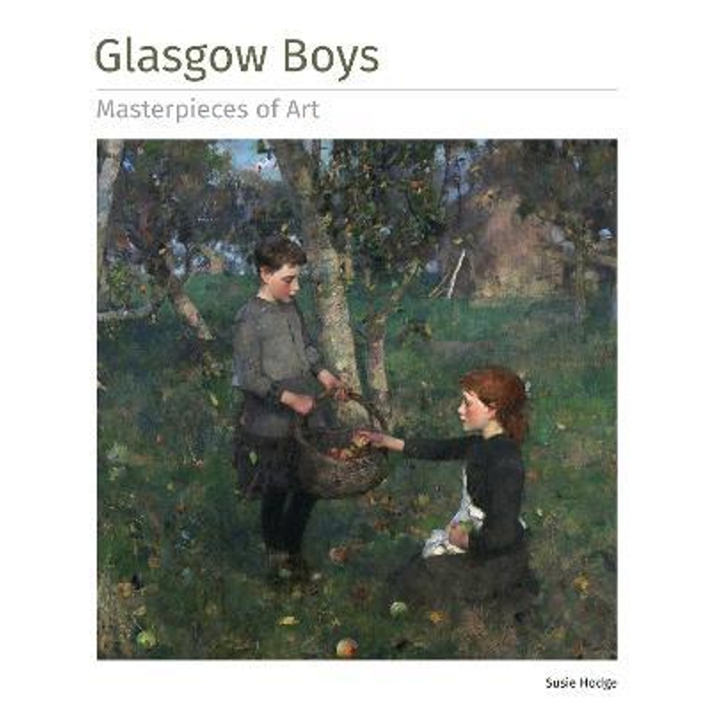 预订Glasgow Boys Masterpieces of Art