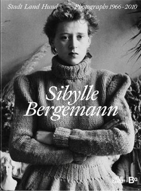 预订Sibylle Bergemann (Bilingual edition):Town and Country and Dogs.  Photographs 1966-2010