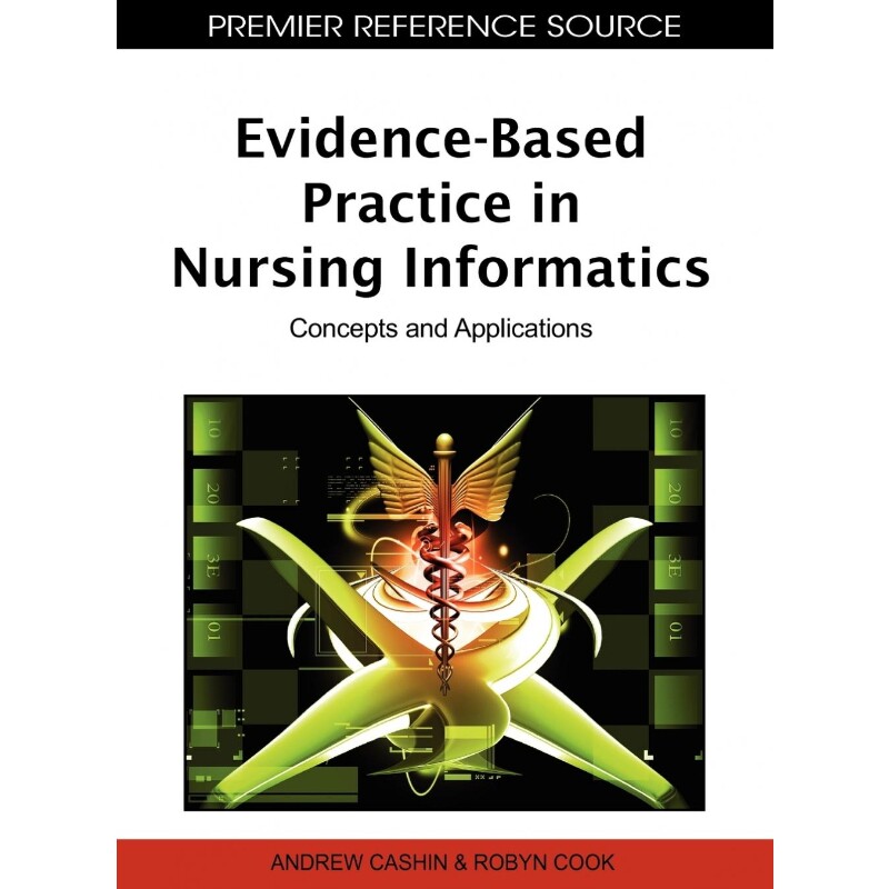 按需印刷不退不换Evidence-Based Practice in Nursing Informatics[9781609600341]