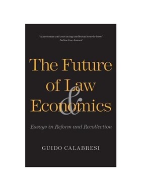 预订不退不换The Future of Law and Economics:Essays in Reform and Recollection