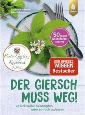 预订【德语】 Der Giersch muss weg!:28 Unkräuter bekämpfen oder einfach aufessen. 50 fr