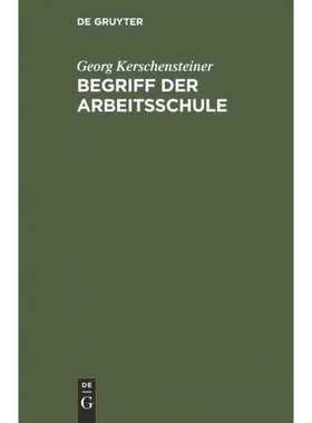 按需印刷不退不换DEG Begriff der Arbeitsschule[9783486777642]