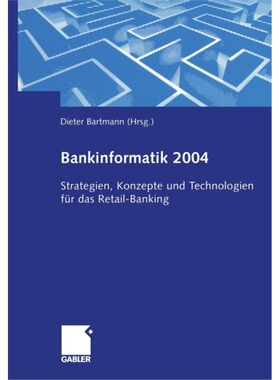 预订不退不换德语 Bankinformatik 2004:Strategien, Konzepte