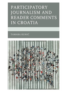 按需印刷Participatory Journalism and Reader Comments in Croatia