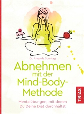 预订【德语】Abnehmen mit der Mind-Body-Methode[9783432109817]