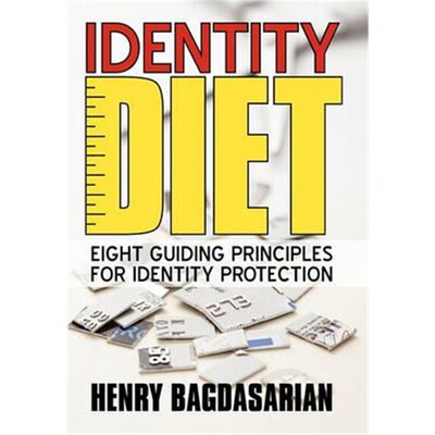 按需印刷不退不换Identity Diet:Eight Guiding Principles for Identity Protection[9781450238670]